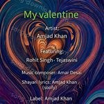 My Valentine - Amjad Khan Song Download